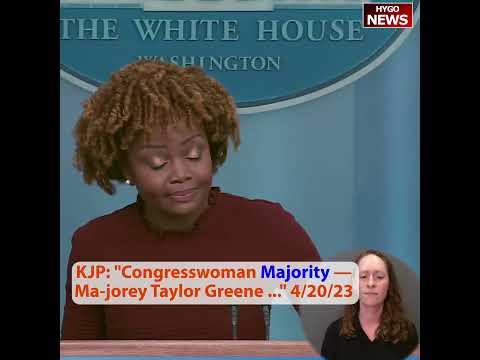 Jean-Pierre Names Republicans From the Podium, Stumbles on 'Congresswoman Majority' Taylor Greene (April 20, 2023)