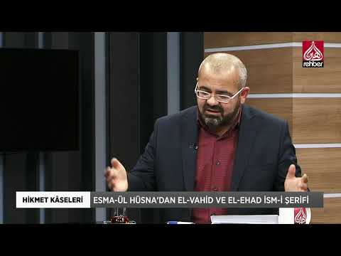 Esma-ül Hüsna'dan El-Vahid Ve El-Ehad İsmi Şerifi | Hikmet Kâseleri