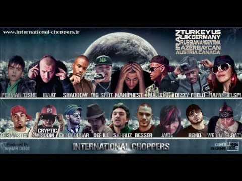 International Choppers - Produced by Arman & Peyman