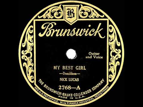 1925 HITS ARCHIVE: My Best Girl - Nick Lucas