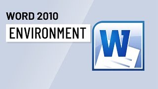 Word 2010: Environment