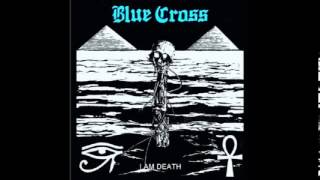 Blue Cross - Despair Don't Care