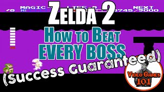 Zelda 2 Bosses Guide (Success Guaranteed)