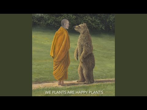 We Plants Are Happy Plants