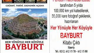 preview picture of video 'Her Yönüyle Her Köyüyle BAYBURT'