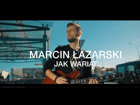 Marcin Łazarski - Jak Wariat (Music Video)
