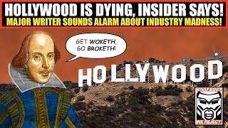 Hollywood is DYING | A Major Writer Sounds ALARM About WHY Woke Women Are DESTROYING Entertainment!