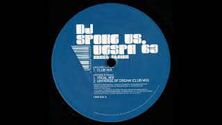 DJ Spoke vs Vespa 63 - Universe Of Dream (Club Mix)-2000