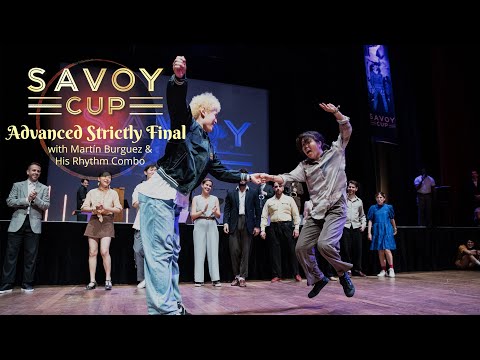 Savoy Cup 2024 - Advanced Strictly Final with Martín Burguez & His Rhythm Combo