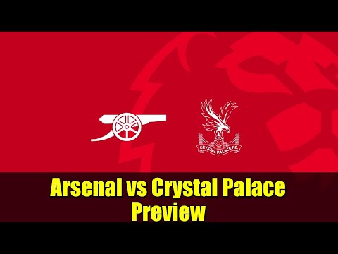 Arsenal vs Crystal Palace Preview | Premier League Matchday 8 | News