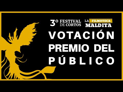 Votación premio publico 3 festival de cortos EN YOUTUBE