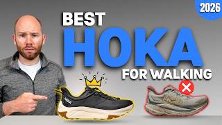 Best Hoka's for Walking 2026 (Don't Buy The Wrong One!)