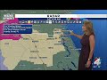 Meteorologist Michelle McCormick has your Saturday forecast