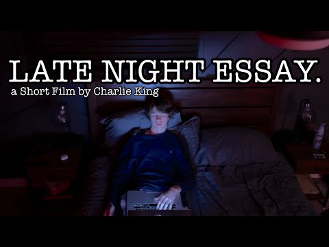Late Night Essay - Short Film By Charlie King