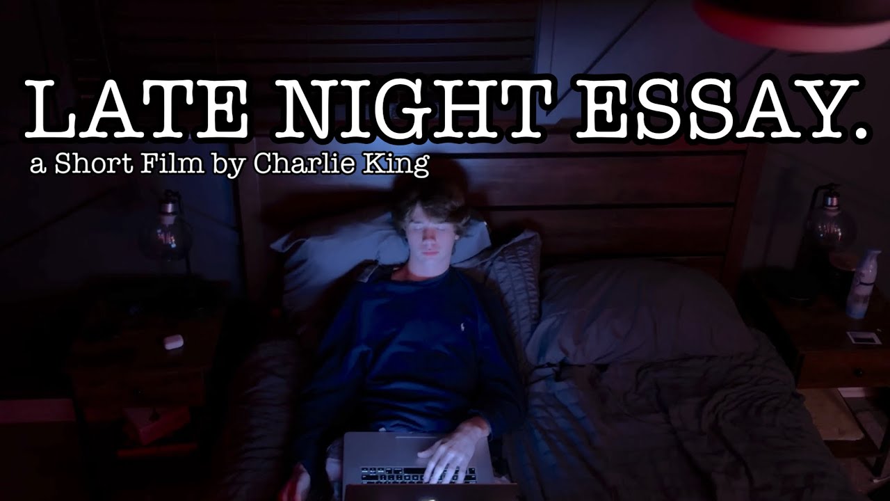 Late Night Essay - Short Film By Charlie King