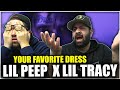 KISS ME WITH YOUR EYES CLOSED Lil Peep X Lil Tracy Your Favorite Dress REACTION