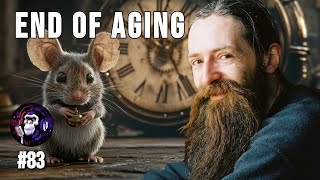 #83 Aubrey de Grey | Is Aging Treatable? Radical Mouse Experiments Begin