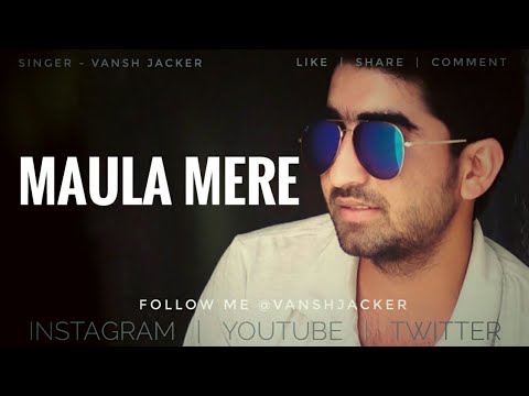 Maula Mere Le Le Meri Jaan | Cover Vansh Jacker | Salim Merchant | Shah Rukh Khan | Chak De India