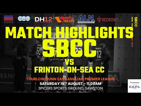Match Highlights - SBCC vs Frinton-on-sea, Thurlow Nunn East Anglian Premier League