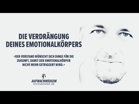 Die Verdrängung des Emotionalkörpers - Podcast