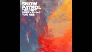 Plastic Jesus - Snow Patrol [B-Side This Isn't Everything You Are]