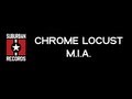 Chrome Locust - M.I.A. 
