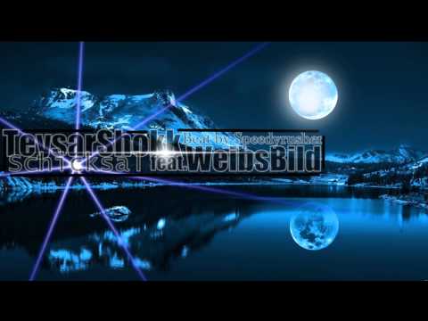 TeysarShokk   Schicksal (feat. WeibsBild) [beat by Speedyrusher]