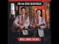 Lonesome Feeling~Jim & Jesse