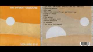 The Desert Sessions - Vol. 5 &amp; 6