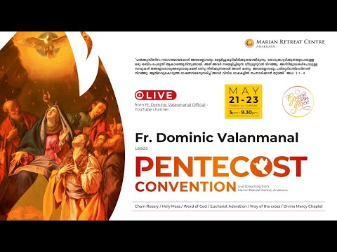 LIVE DAY- 02 PENTECOST CONVENTION   MAY 21-23 FRIDAY TO SUNDAY 5PM TO 9:30PM