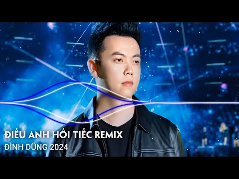 ĐÌNH DŨNG REMIX 2024 | NHẠC TRẺ REMIX HAY NHẤT HIỆN NAY CỦA ĐÌNH DŨNG | NHẠC REMIX HOT TIKTOK  2024