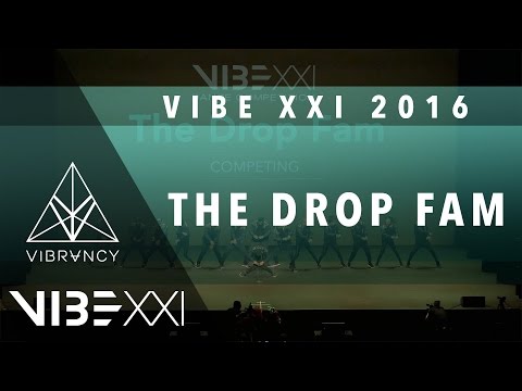 The Drop Fam | VIBE XXI 2016 [@VIBRVNCY 4K] @THEDROP520 #VIBEXXI