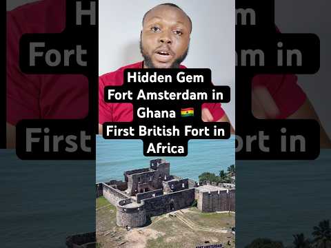 Hidden Gem in Ghana 🇬🇭 First British Fort in Africa- Fort Amsterdam