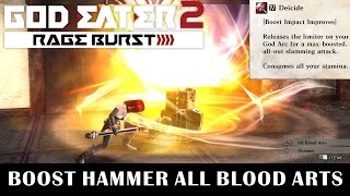 GOD EATER 2 - Boost Hammer All Blood Arts