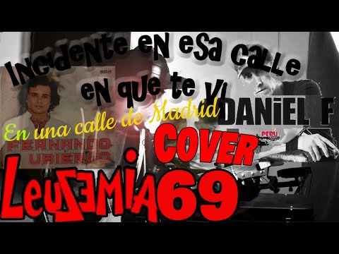 Incidente En Esa Calle En Que Te Vi - Leusemia