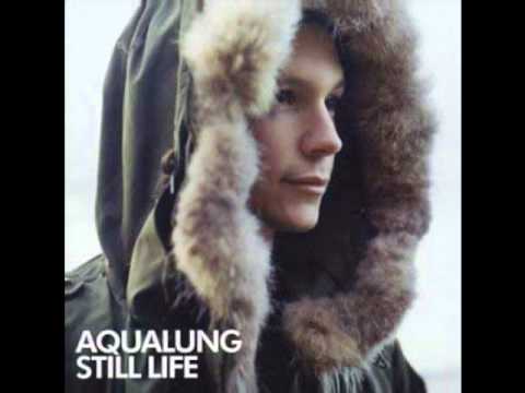 Aqualung - Breaking my heart