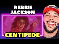 ANOTHER JACKSON?| FIRST TIME HEARING Rebbie Jackson - Centipede REACTION