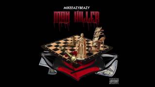 MEN KILLER MIKEEAZYBEAZY