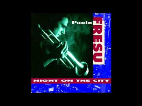 Paolo Fresu - Night On The City