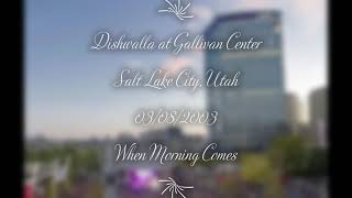 Dishwalla - When Morning Comes (Live) at Gallivan Center, Salt Lake City, Utah on 03/08/2003