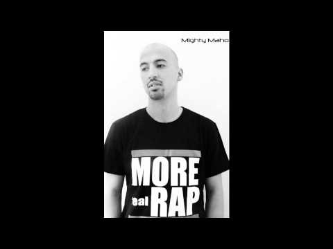 Mighty Maho - Rapkrank (produced by Illa Skilla)