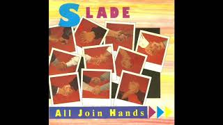 Slade - All Join Hands (Official Audio)