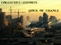 Collective Efforts - Hour of Change