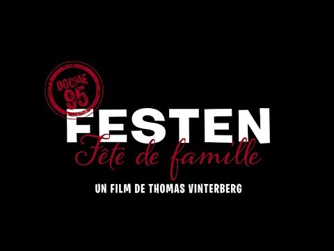 Festen - Bande annonce HD (Rep. 2018)