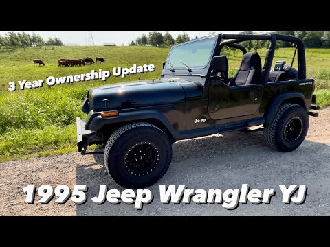 3 Year Ownership Update - Jeep Wrangler YJ
