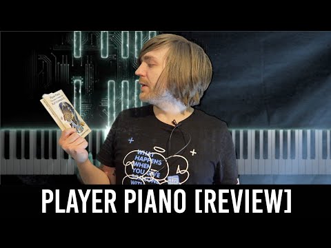 Kurt Vonnegut - Player Piano [REVIEW/DISCUSSION]