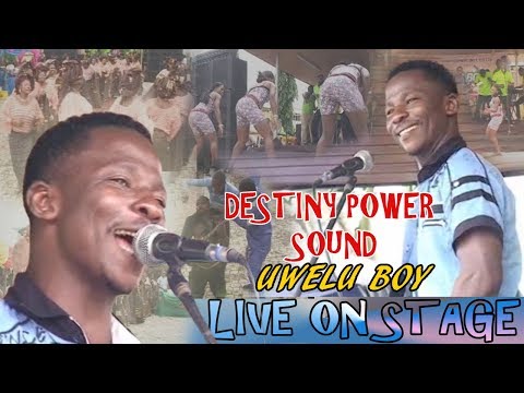 Uwelu Boy (Destiny Power Sound)  Live On Stage►Benin music live on stage