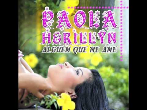 Paola Herillyn - Alguém Que Me Ame