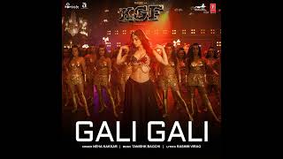 Gali Gali (From &quot;Kgf Chapter 1&quot;) Neha KaKkar