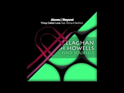 Above & Beyond Vs. John O'Callaghan - Find Yourself A Thing Called Love (Oliver Howlett Mash Up)